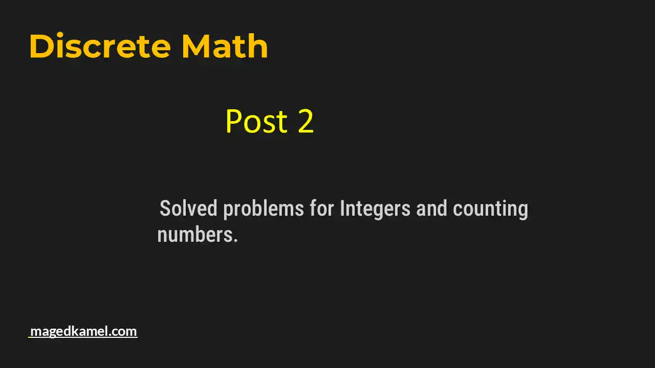 Solved problems for integers and counting numbers.