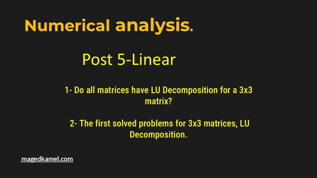 First solved problem-LU decomposition for the 3x3 matrix.