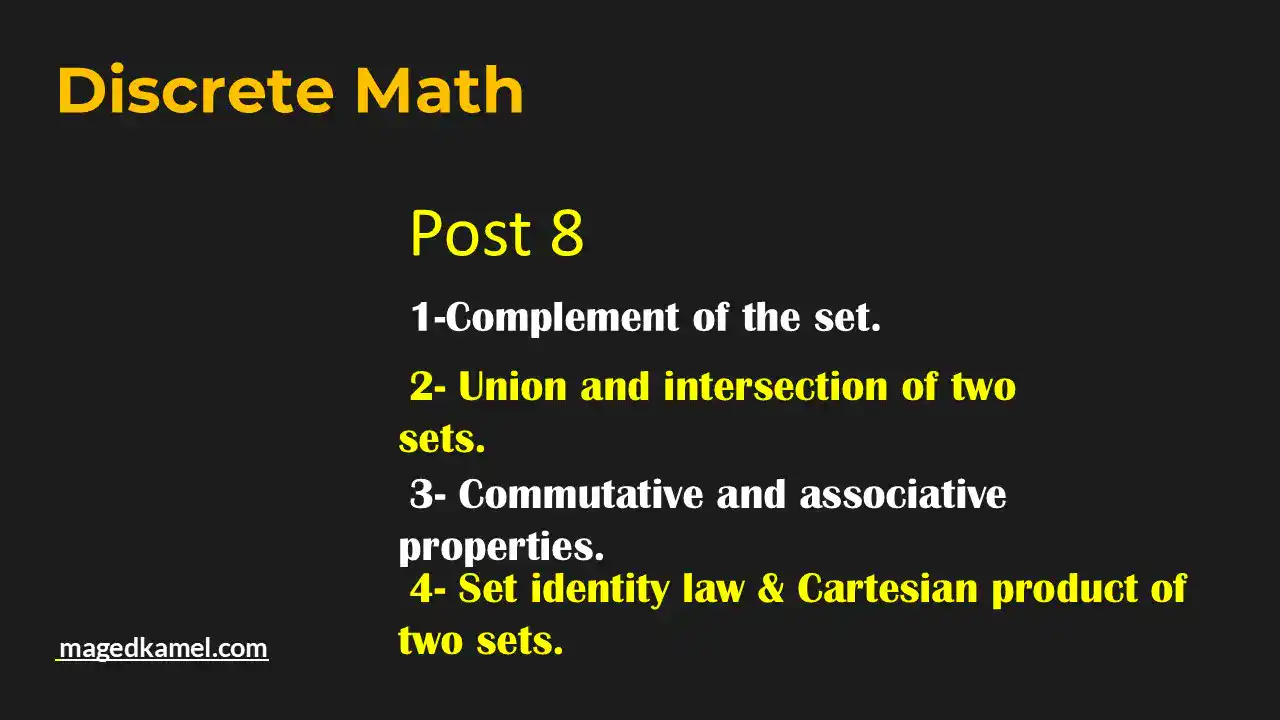 Brief content of post 8- discrete math.