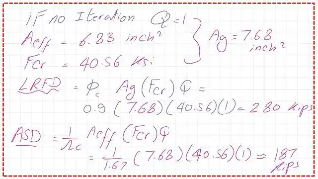 Estimate the available strength for both LRFD and ASD designs.