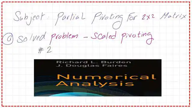 Gauss Elimination with Scaled Pivoting- 2x2 Matrix