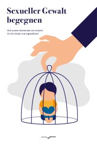 Opfer eines sexuellen Übergriffs, Jungen im Schutzkäfig, Präventionsmaterial, Aufklärung über sexuelle Gewalt, kindgerecht, Advent-Verlag.