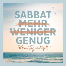 Segensreiches Bild mit Zitat: Mehr Meer, Weniger Gier – Mein Tag mit Gott, ideal für christliche Inspiration und spirituelle Glaubensmomente, passend für religiöse Postkarten oder Glaubenskarten.