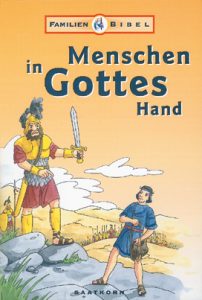 Biblische Geschichten für Kinder, Menora, Menschen in Gottes Hand, christliche Kinderbibel, Familienbibel, religiöse Erziehung, biblische Figuren, Evangelium, Glaubensvermittlung, christliche Kinderliteratur, Gottes Wort für Kinder.