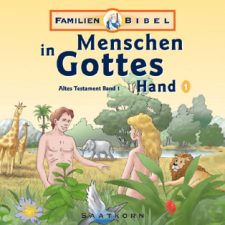 Familienbibel in Menschen Gottes, Kinderbibelschule, biblisches Lernen, biblische Geschichten für Kinder, altersgerechtes Bibelunterrichtsmaterial, Advent-Verlag.