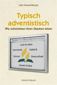 Lebensweisheiten für Adventisten, Christliche Prinzipien, Bibel und Glauben, Advent-Verlag, religiöse Literatur, christliche Werte, christliche Lebensführung.