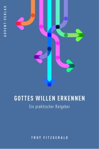 Sehenswertes Buch über Gottes Willen erkennen und verstehen, ideal für christliche Leser, praktische Ratgeber für spirituelles Wachstum und Glauben.