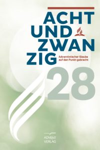 Gottesdienstbuch „Acht und Zwanzig“ mit adventistischen Glaubensinhalten, festlicher Gestaltung, für den christlichen Advent, geeignet für Kirchen und Gemeinschaften, vom Advent-Verlag.
