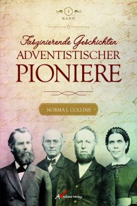 Faszinierende Geschichten des adventistischen Pioniergeistes, Autoren, Wissensvermittlung, historische Persönlichkeiten, Christliche Literatur, Advent-Verlag, Bildung, Inspiration, religiöse Geschichte, Bibel, ökumenische Themen, spirituelle Bücher, evangelische Literatur, christliche Pioniere, christliches Lesen, evangelischer Verlag, Glaubensgeschichte, bedeutende Persönlichkeiten im Adventismus.