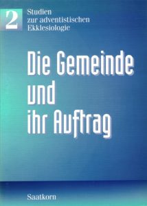 Studien zur adventistischen Ekklesiologie, Buchcover mit blauem Farbverlauf, Thema Kirche und ihre Aufgaben, theologisches Fachbuch, veröffentlicht von Advent-Verlag.de.