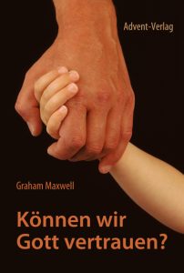 Vertraute Hand hält Kinderhand – Symbol für Vertrauen und Glauben, passendes Cover für das Buch "Können wir Gott vertrauen?" vom Advent-Verlag.
