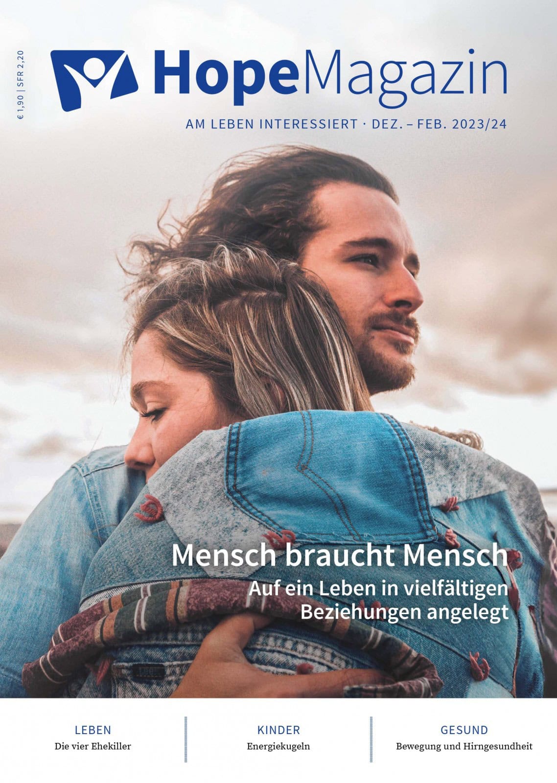 HopeMagazin Dezember 2023/24, angeboten vom Advent-Verlag, mit themes zu menschlichen Beziehungen, Leben, Kindern und Gesundheit, inspiriert zum Nachdenken über tiefe menschliche Verbindungen.