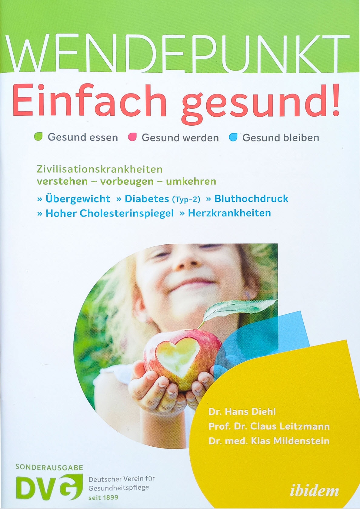 Wendepunkt Einfach gesund!
Sonderausgabe DVG