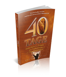 Gebetbuch "40 Tage": Andachten, Gebete, Vorbereitung auf die Wiederkunft Jesu, christliche Inspirationen, Advent-Verlag Deutschland.