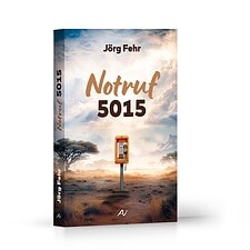 Buchcover des Notruf 5015 von Jörg Fehr mit Wüstenlandschaft und Notruftelefon im Vordergrund.