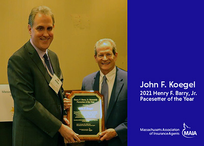 Eastern Insurance Group’s John Koegel is honored by the Massachusetts Association of Insurance Agents