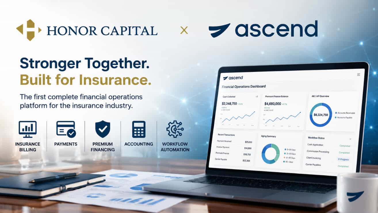 Honor Capital and Ascend are merging to create a unified insurance financial operations platform.