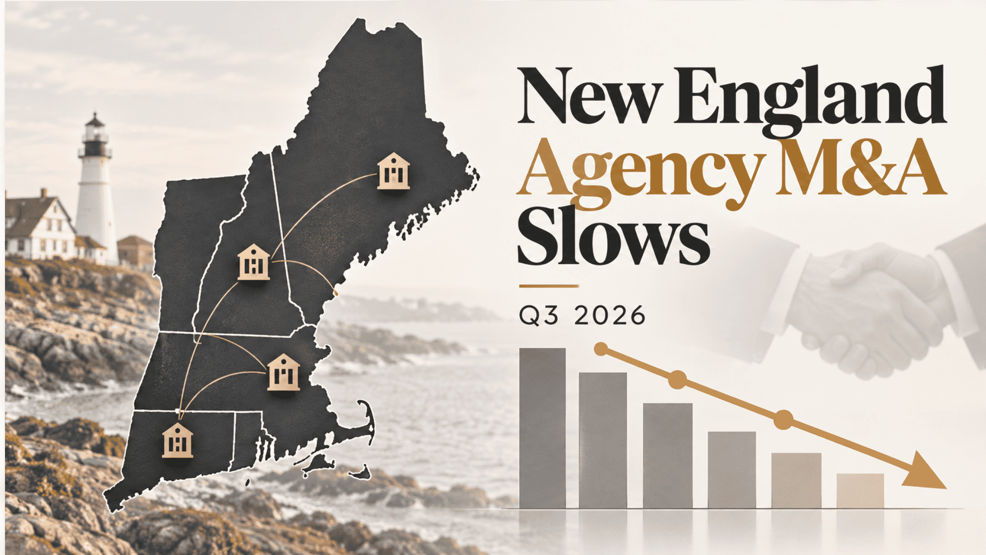 Illustration of New England insurance agency mergers and acquisitions slowing in the third quarter of 2026.