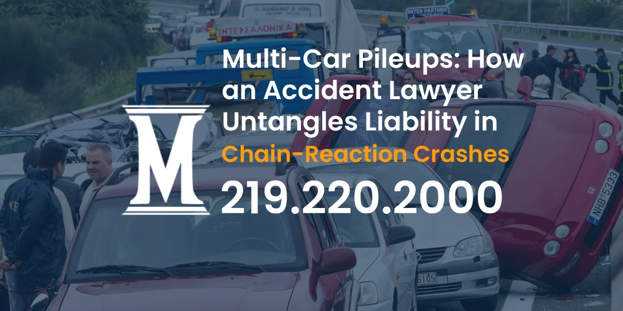 Multi-Car Pileups: How an Accident Lawyer Untangles Liability in Chain-Reaction Crashes