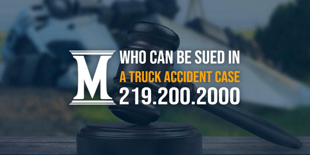 Who-Can-be-Sued-In-a-Truck-Accident-Case