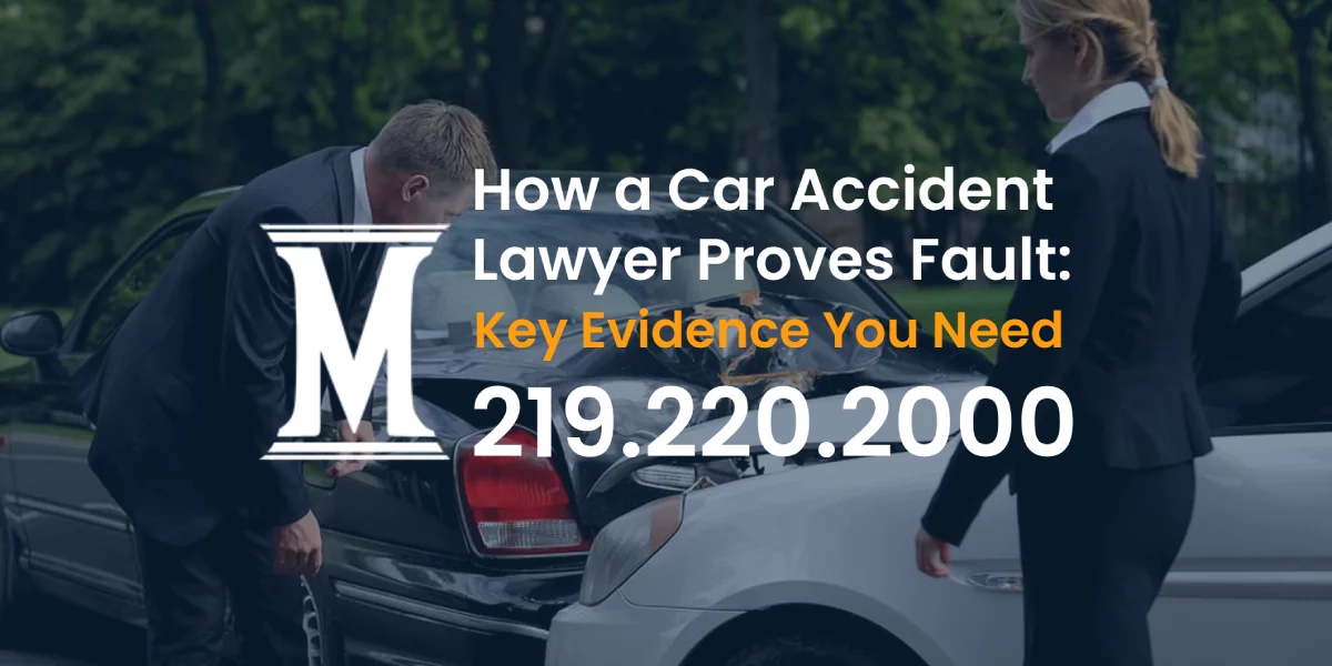 How-a-Car-Accident-Lawyer-Proves-Fault:-Key-Evidence-You-Need