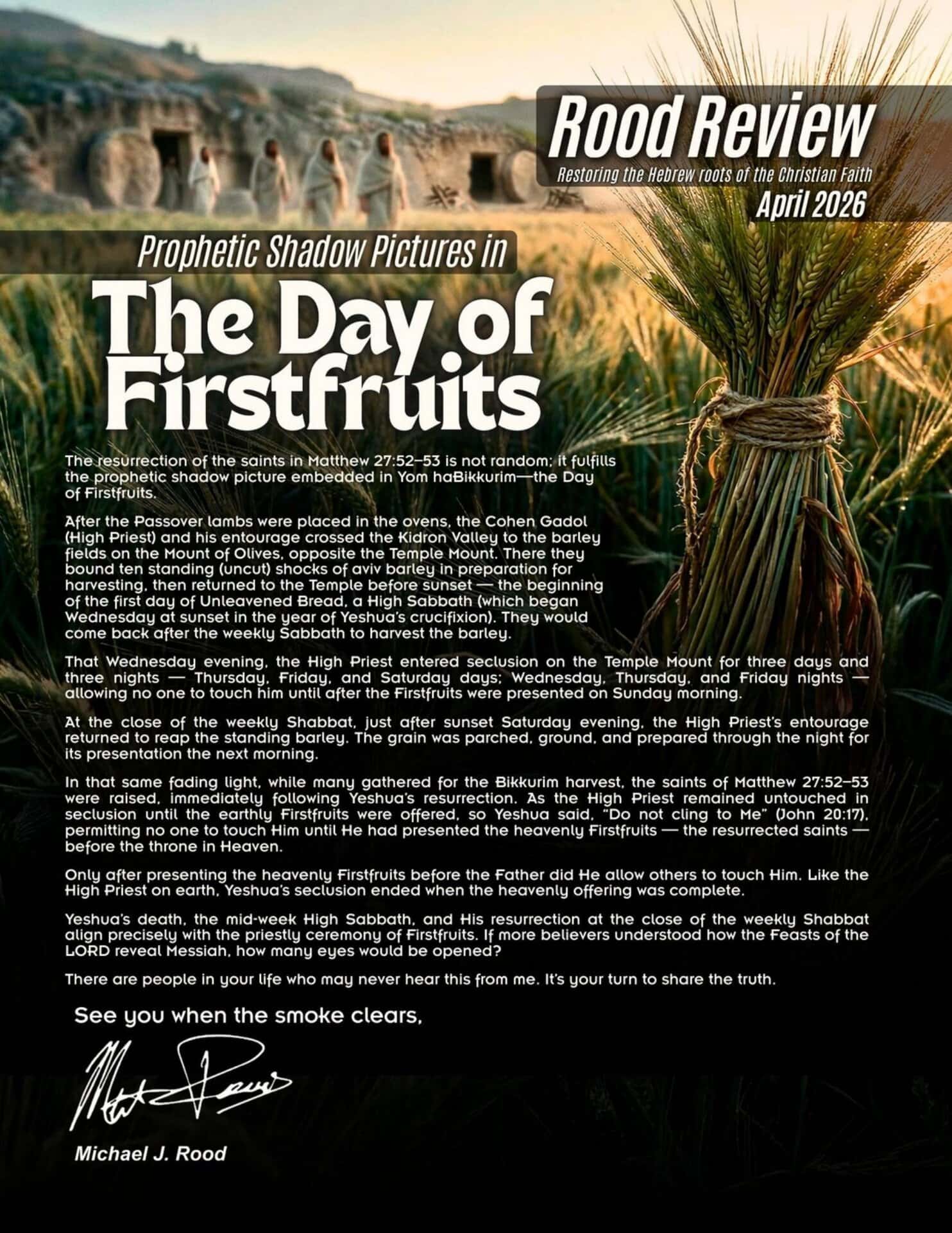 Rood Review April 2026 – Prophetic Shadow Pictures in the Day of Firstfruits by Michael J. Rood