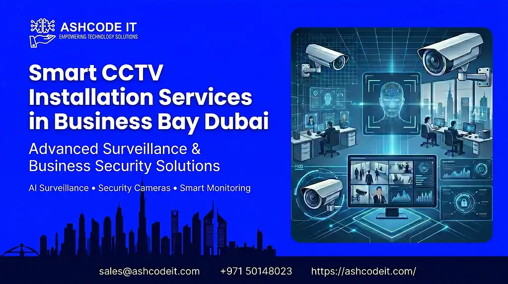 CCTV installation services Business Bay Dubai
