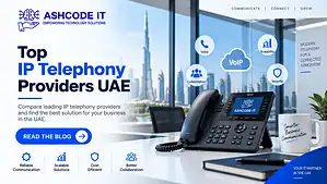 Top IP Telephony Providers UAE