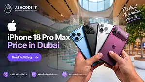 iPhone 18 Pro Max Price in Dubai