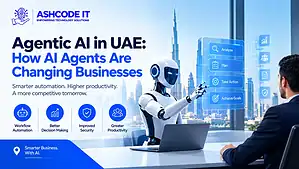 Agentic AI in UAE