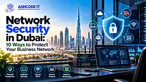 Network Security in Dubai