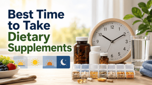 Best Time to Take Dietary Supplements