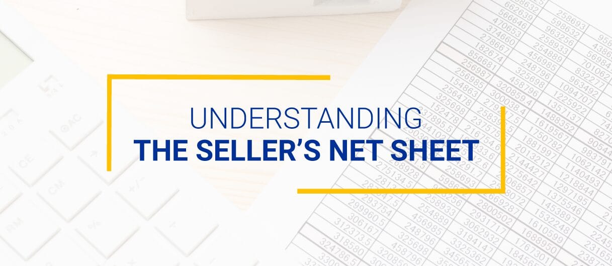 Understanding the Seller's Net Sheet