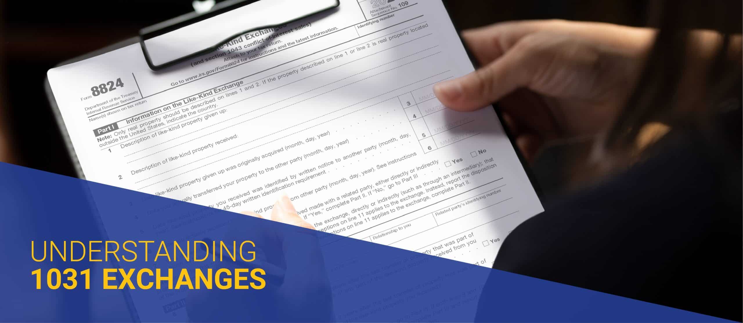Understanding 1031 Exchanges