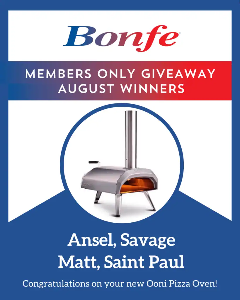 Bonfe Insider giveaway graphic congratulating our August winners—Ansel, Savage, and Matt from Saint Paul—proud Bonfe customers. The image features an Ooni pizza oven as the highlighted prize. Don’t miss your opportunity to enter in September 2025!.