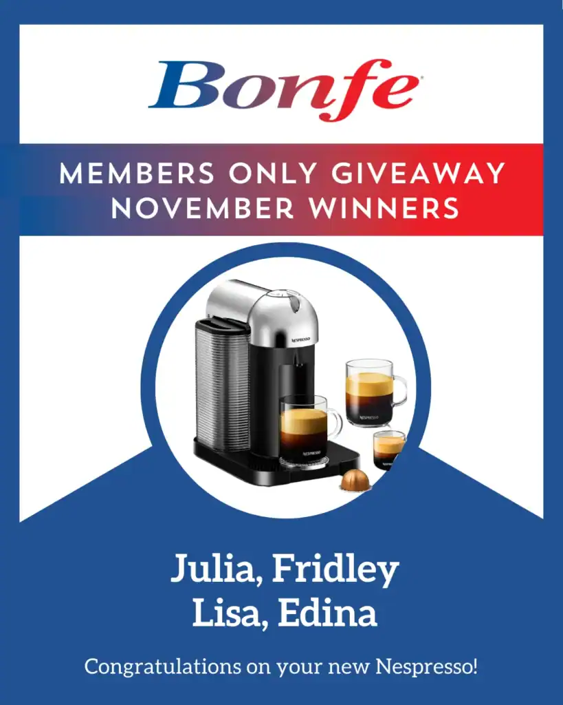 The Bonfe Insider banner highlights the November giveaway winners, showcasing a Nespresso machine. Congratulations to Bonfe customers Julia from Fridley and Lisa from Edina on their timely win as we head into December 2025!.