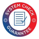 A circular badge featuring the words “System Check Guarantee,” highlighted by checklist and gear icons in a striking red and blue gradient. This design represents Bonfe’s commitment to delivering dependable customer service and thorough system checks.