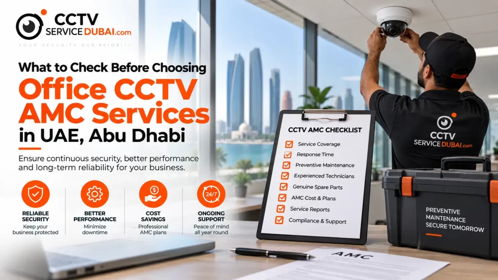 What to Check Before Choosing Office CCTV AMC Services in UAE, Abu Dhabi