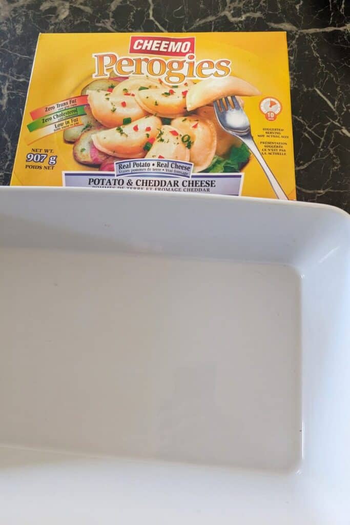 the frozen perogies and the deep casserole dish