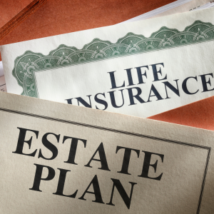 Estate Planning, Life Insurance, Documents