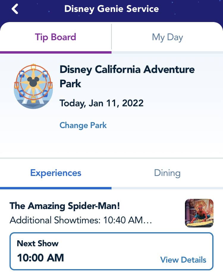 Disney Genie app at Disneyland features The Amazing Spider-Man; next show at 10:00 AM, California Adventure Park. Start your adventure!.