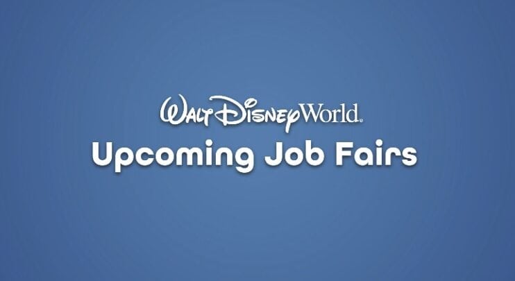 Blue background displays the words "Walt Disney World Upcoming Job Fairs" in crisp white lettering, evoking park excitement.