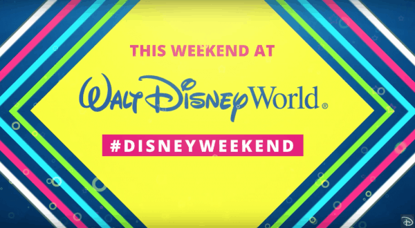 Vibrant yellow graphic reads: “This Weekend at Walt Disney World #DisneyWeekend,” spotlighting must-see park events for fans.
