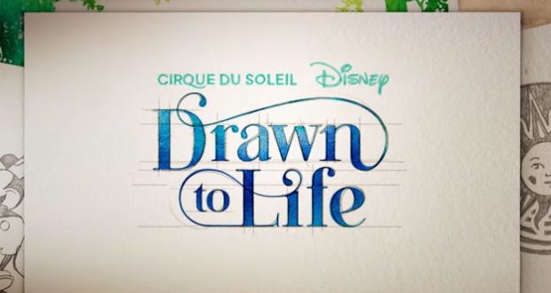 Drawn to Life" by Cirque du Soleil and Disney displayed on textured paper, surrounded by playful sketches reminiscent of Disney magic.