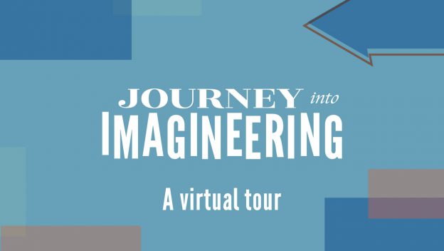 Blue graphic announces "Journey into Imagineering: A Virtual Tour" with a bold arrow, channeling Disney Imagineering magic.