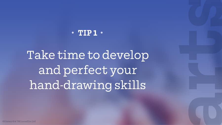 Blue graphic featuring the tip: "Take time to develop and perfect your hand-drawing skills," inspired by Disney Imagineering STEAM.