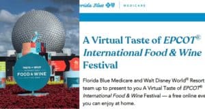 Spaceship Earth stands tall as the iconic centerpiece at EPCOT, next to vibrant signage for the International Food & Wine Festival. Off to the right, details pop up for Florida Blue Medicare’s Virtual Taste event registration.