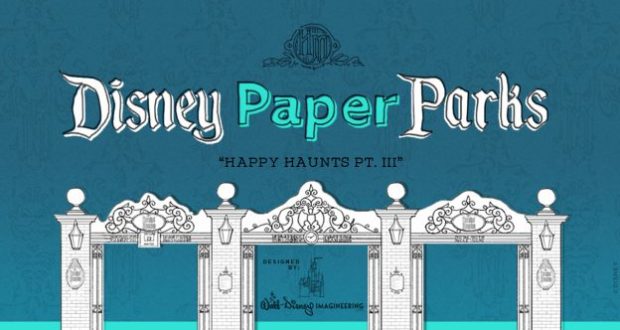 Disney Paper Parks artwork with Mansion-inspired wrought iron gates and playful, spooky design elements, showcasing the "Happy Haunts Pt. III" event title and celebrating Walt Disney Imagineering’s signature park magic.