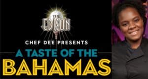 Chef Dee, The Edison's new Executive Chef, grins in a sleek black chef coat next to an announcement for "A Taste of the Bahamas," inviting Disney Springs guests to experience this special culinary event.