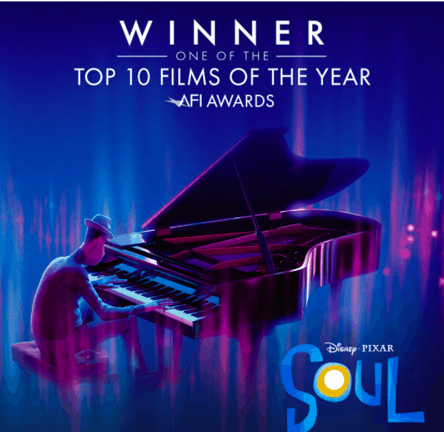 Piano-playing character from Pixar’s "Soul" under the film’s logo, with text announcing: “Winner, Top 10 Films of the Year, AFI Awards. Discover the unforgettable magic of Pixar’s acclaimed masterpiece—now streaming on Disney+.”.